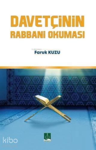 Davetçinin Rabbani Okuması