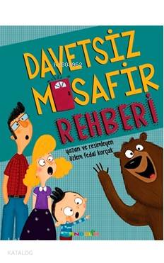Davetsiz Misafir Rehberi - Kitapiks.com