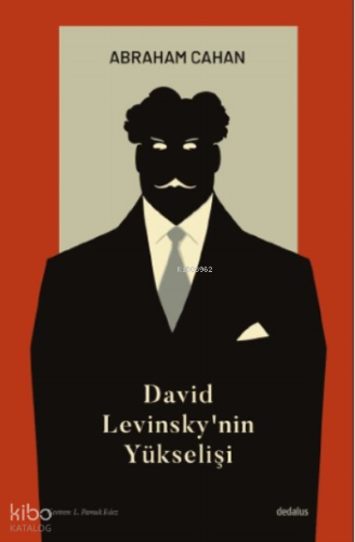 David Levinsky’nin Yükselişi