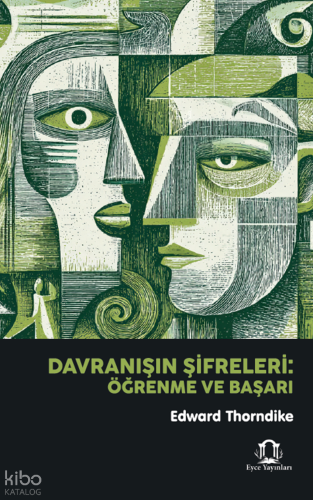 Davranışın Şifreleri: Öğrenme ve Başarı