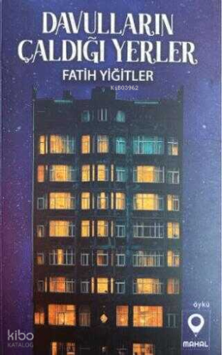 Davulların Çaldığı Yerler