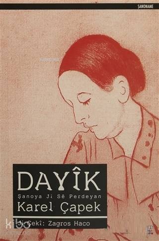 Dayik; Şanoya Ji Se Perdeyan