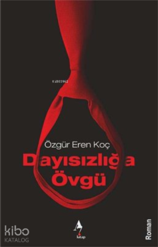 Dayısızlığa Övgü