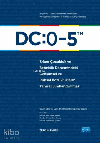 DC: 0-5 Erken Çocukluk ve Bebeklik Dönemindeki Gelişimsel ve Ruhsal Bo