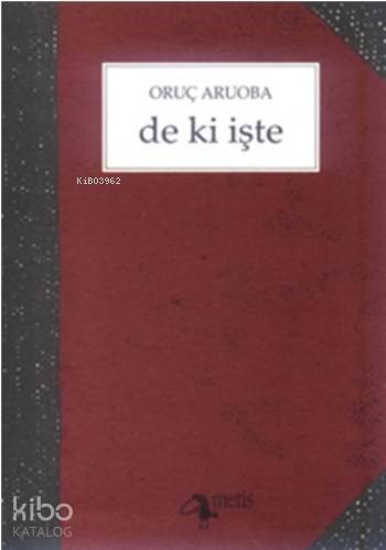 De ki İşte - Kitapiks.com