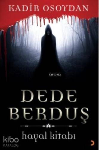 Dede Berduş; Hayal Kitabı