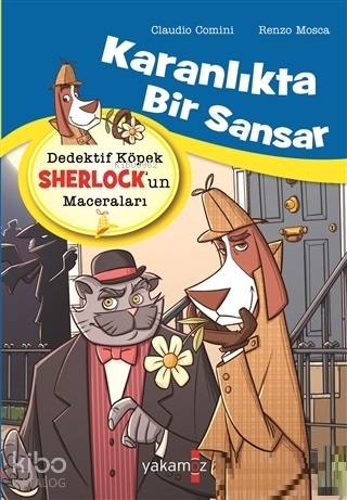 Dedektif Köpek Sherlock'un Maceraları; Karanlıkta Bir Sansar