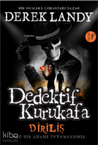 Dedektif Kurukafa Diriliş ;Ölü Bir Adamı Tutamazsınız - Kitapiks.com