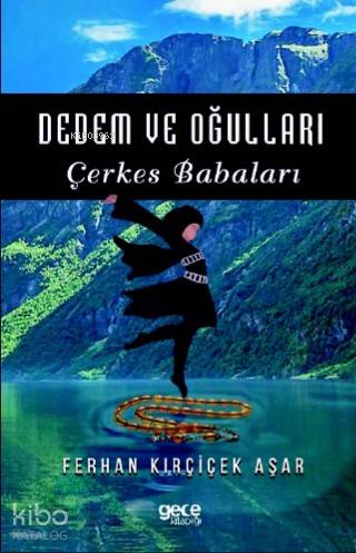 Dedem ve Oğulları; Çerkes Babalara