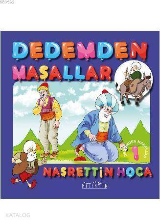 Dedemden Masallar Nasrettin Hoca