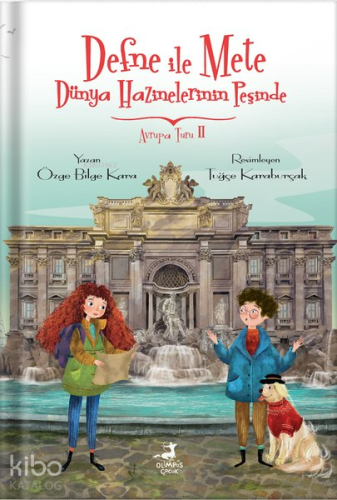 Defne İle Mete Dünya Hazinelerinin Peşinde - Avrupa Turu 2 - Kitapiks.