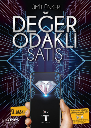 Değer Odaklı Satış; Fiyat İnsanlarin Ödediği Şeydir, Değer İse Satın Aldıkları