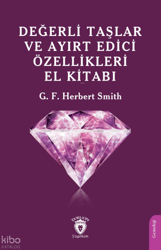 Değerli Taşlar ve Ayırt Edici Özellikleri El Kitabı