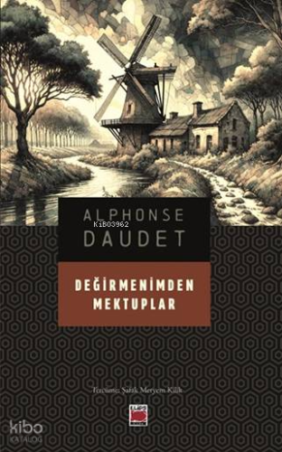 Değirmenimden Mektuplar