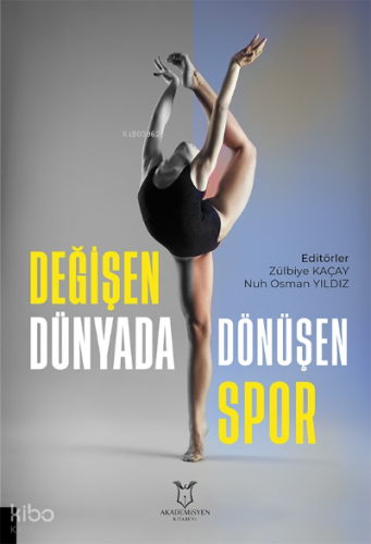 Değişen Dünyada Dönüşen Spor