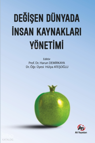 Değişen Dünyada İnsan Kaynakları Yönetimi