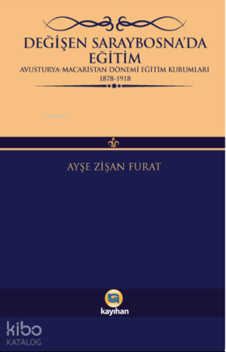 Değişen Saraybosna'da Eğitim