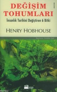 Değişim Tohumları; İnsanlık Tarihini Değiştiren 6 Bitki