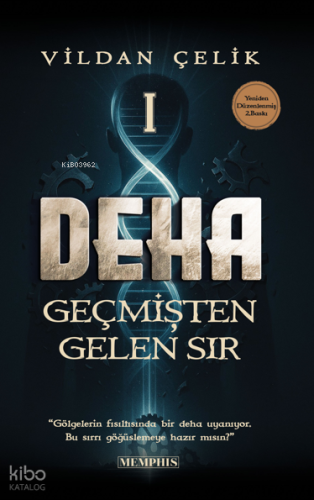 Deha 1  -  Geçmişten Gelen Sır