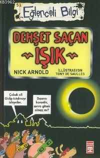 Dehşet Saçan Işık; Eğlenceli Bilim, +10 Yaş - Kitapiks.com