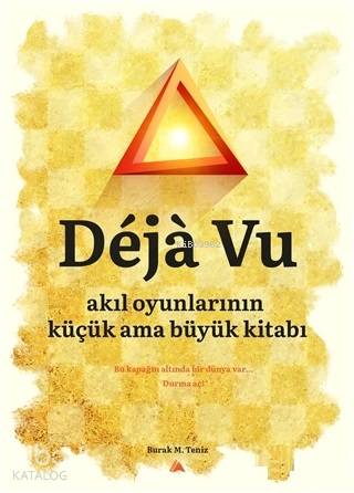 Deja Vu - Akıl Oyunlarının Küçük Ama Büyük Kitabı - Kitapiks.com