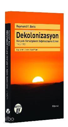 Dekolonizasyon; Dünyada Sömürgelerin Bağımsızlaşma Süreci - 1945-1997
