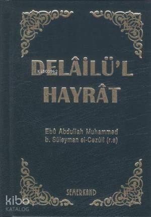 Delailü'l Hayrat (Ciltli, Cep Boy) - Kitapiks.com