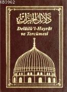 Delailül Hayrat Tercümesi