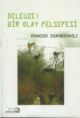 Deleuze: Bir Olay Felsefesi