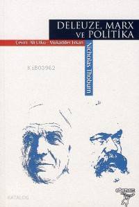 Deleuze, Marx ve Politika