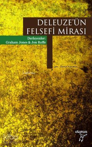 Deleuze'ün Felsefi Mirası - Kitapiks.com