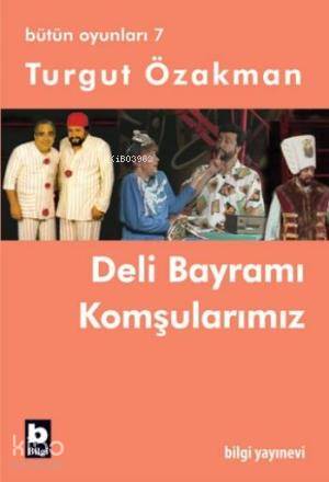 Deli Bayramı - Komşularımız