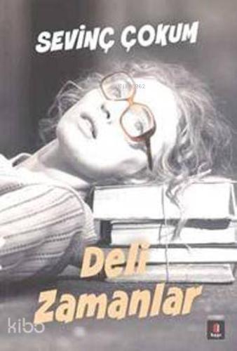 Deli Zamanlar - Kitapiks.com