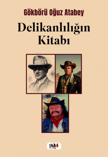 Delikanlılığın Kitabı - Kitapiks.com