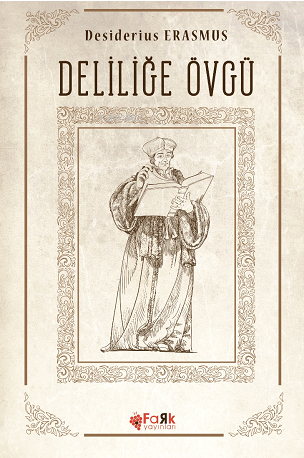 Deliliğe Övgü