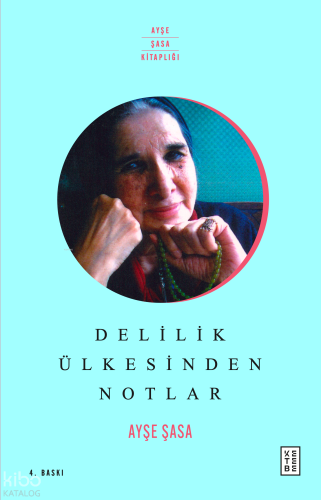 Delilik Ülkesinden Notlar