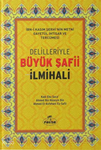 Delilleriyle Büyük Şafi İlmihali (Ciltli)