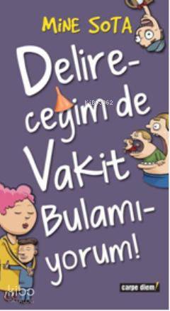 Delireceğim se Vakit Bulamıyorum