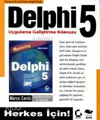 Delphi 5 Uygulamalı Geliştirme Kılavuzu; Herkez İçin! - Kitapiks.com