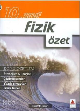 Delta Kültür Yayınları 10. Sınıf Fizik Özet Delta Kültür