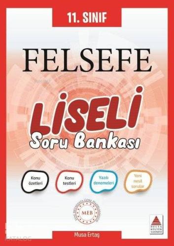 Delta Kültür Yayınları 11. Sınıf Felsefe Liseli Soru Bankası Delta Kültür 