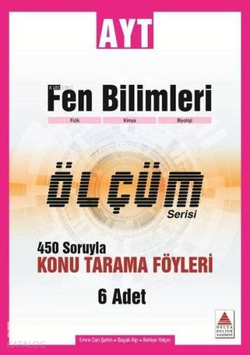 Delta Kültür Yayınları AYT Fen Bilimleri Ölçüm Serisi Konu Tarama Föyleri Delta Kültür 