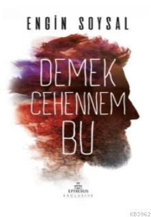 Demek Cehennem Bu