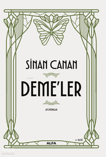 Deme'ler;Aforizmalar