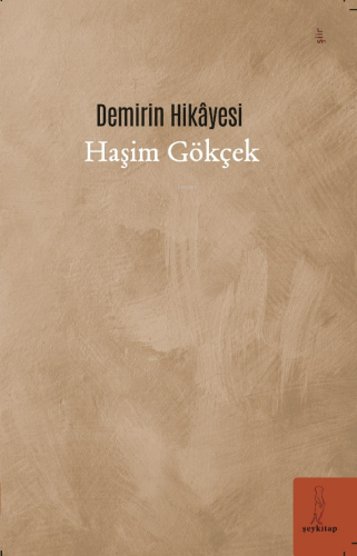 Demirin Hikâyesi - Kitapiks.com