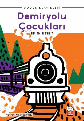 Demiryolu Çocukları - Kitapiks.com