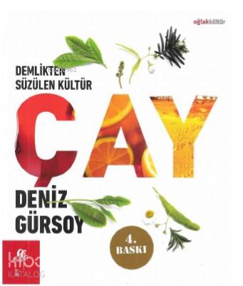Demlikten Süzülen Kültür: Çay
