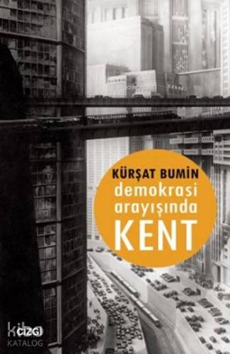 Demokrasi Arayışında Kent