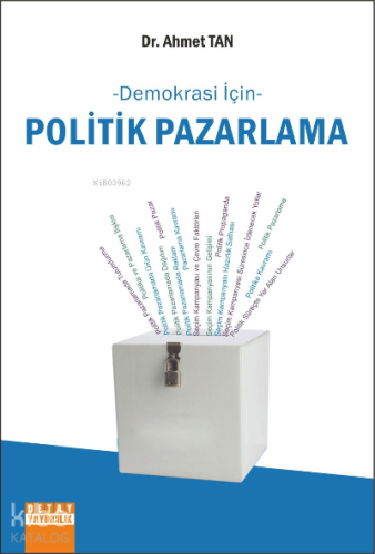 Demokrasi İçin Politik Pazarlama