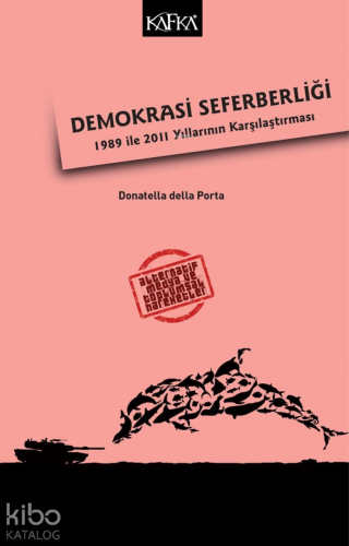 Demokrasi Seferberliği; 1989 ile 2011 Yıllarının Karşılaştırma - Kitap